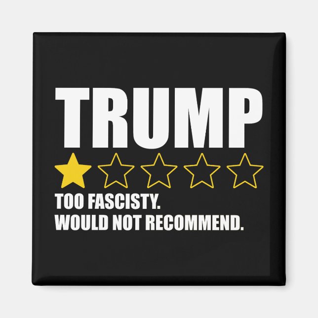 Imán Trump - Too Fascisty Would Not Recommend (Frente)