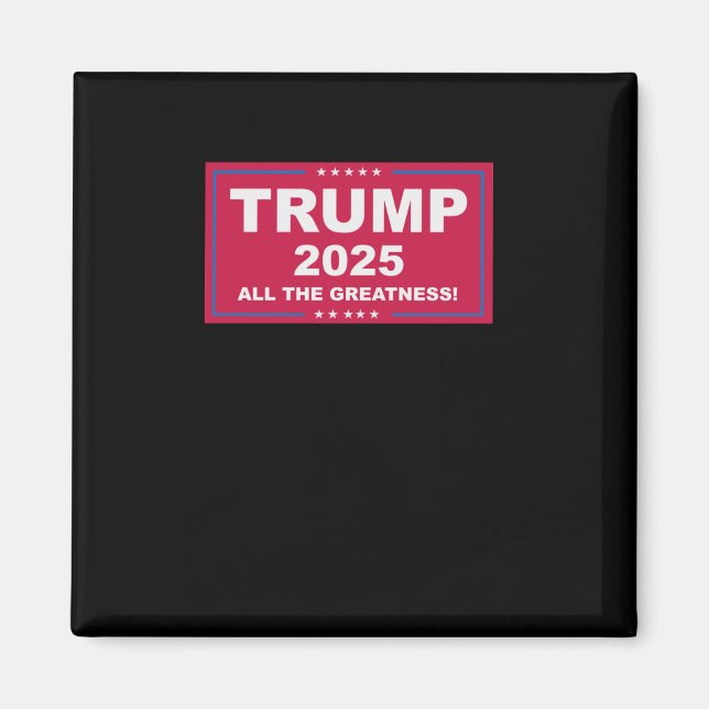 Imán Trump Vance 2025 Toda La Grandeza () 1 (Frente)