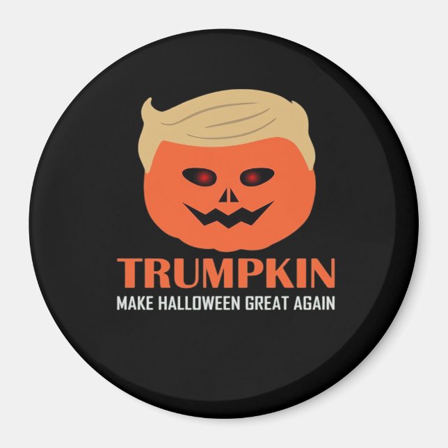 Imán Trumpkin hace que Halloween sea grande de nuevo di (Frente)