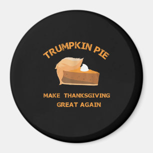 Imán Trumpkin Pie hace grande de nuevo el día de Acción