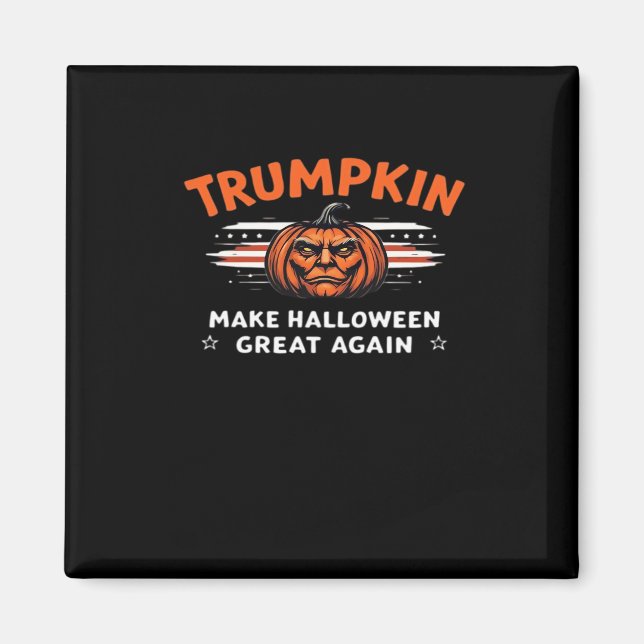 Imán Trumpkin vuelve a hacer que Halloween sea grande (Frente)