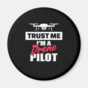 Imán Trust Me Am Drone Pilot