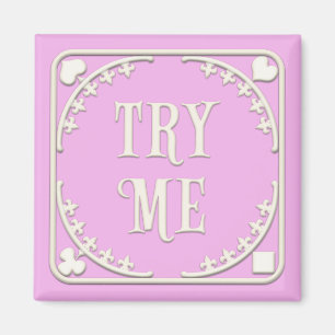 Imán "Try Me" Wonderland Tea Fiesta Enticing Pink