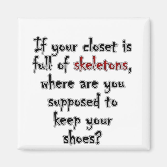 Imán Tu armario está tan lleno de secretos que no hay s (Frente)