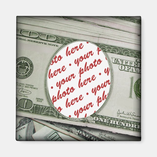 Imán ¡Tu cara con la cuenta de $100! Añadir una foto (Frente)