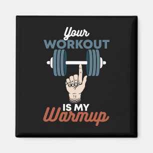 Imán Tu entrenamiento es mi Warmup - Gimnasio Funny De