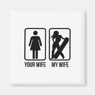 Imán Tu Esposa Mi Esposa Snowboarder - Mujer Boarder Gi