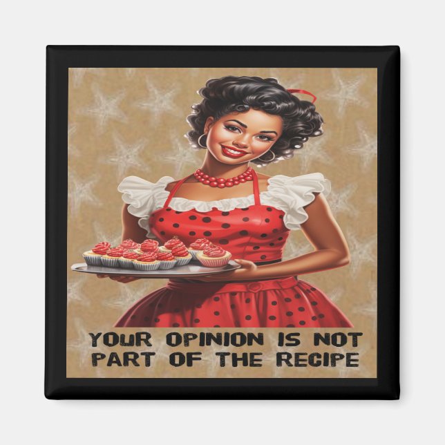 Imán Tu opinión no es parte de la receta (Frente)