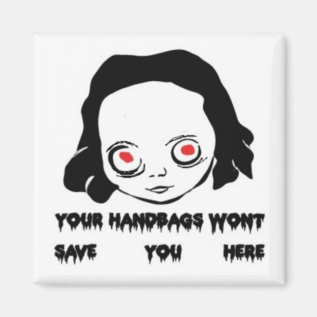 Imán ¡Tus Bolsos De Mano No Son Coincidencia! (Frente)