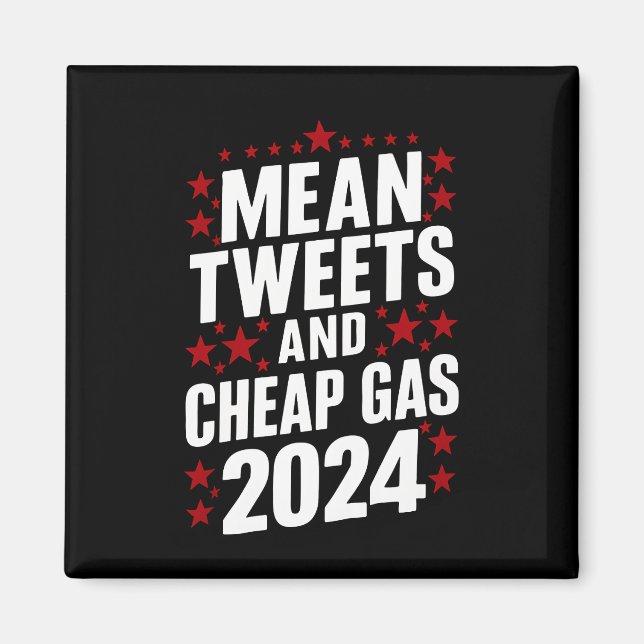 Imán Tweets Medios Y Gas Barato Donald Trump 2024 (Frente)
