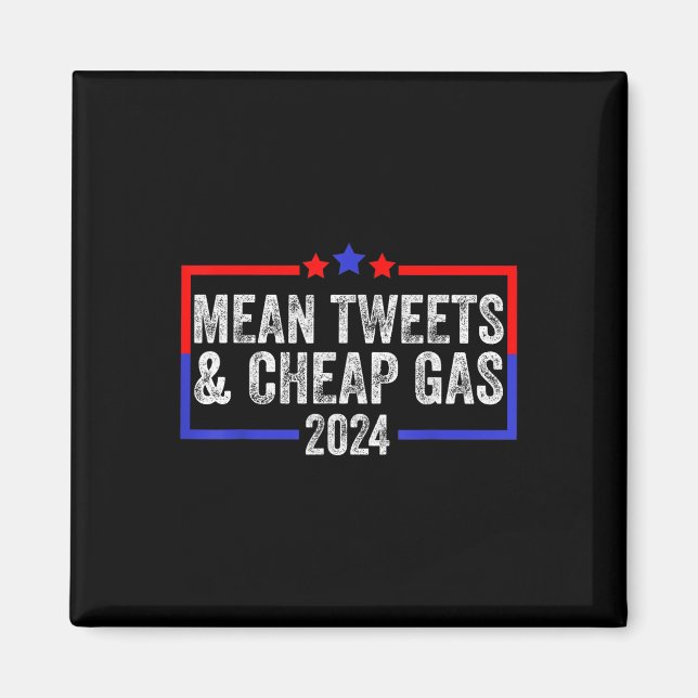 Imán Tweets Medios Y Gasolina Barata Funny 2024 Pro Tru (Frente)