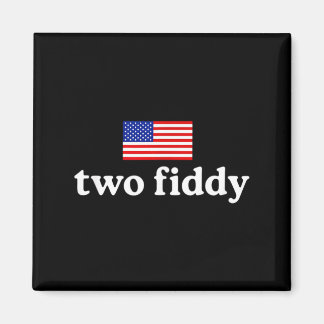 Imán Two Fiddy 2 Fiddy 250 Aniversario 4 De Julio