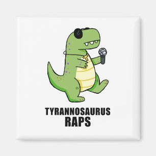 Imán Tyrannosaurus Raps T-Rex Music Pun Magnet