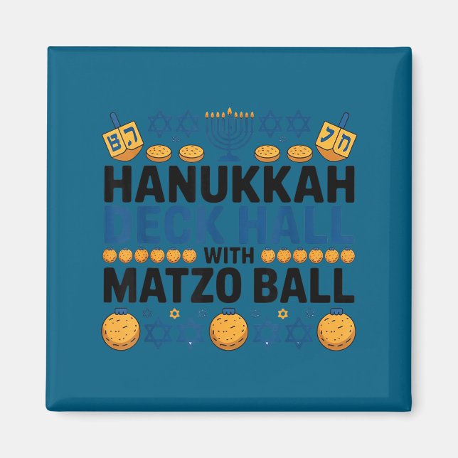 Imán Ugly Hanukkah Deck Hall With Matzo Ball Chanukah  (Frente)