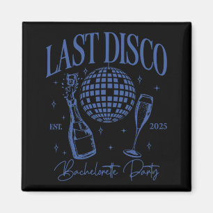 Imán Última Fiesta de Soltera Disco Est. 2025 Equipo No