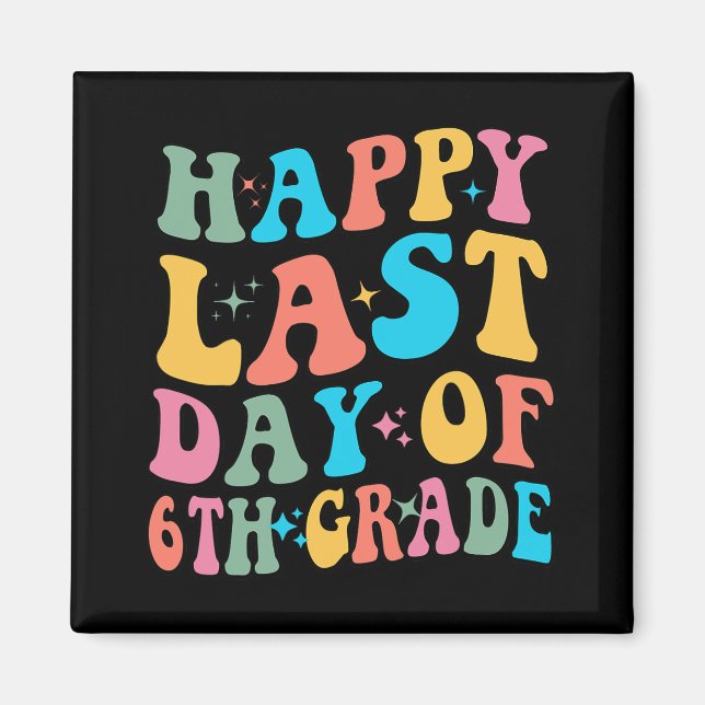 Imán Último día de 6to grado Último día de escuela Groo (Frente)