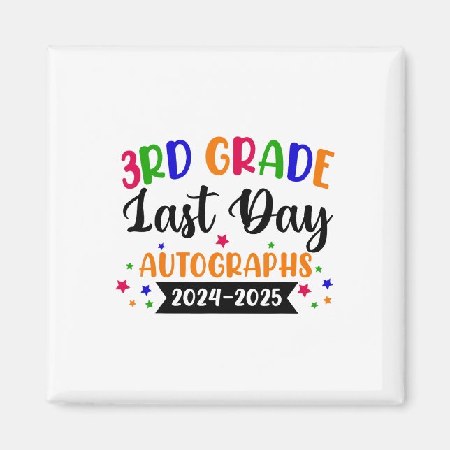 Imán Último Día Del Año Escolar 2025 Autografo 3er Grad (Frente)