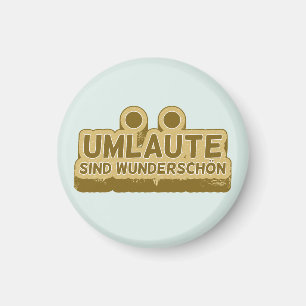Imán Umlaute sind wunderschön Geman Language UMLAUT