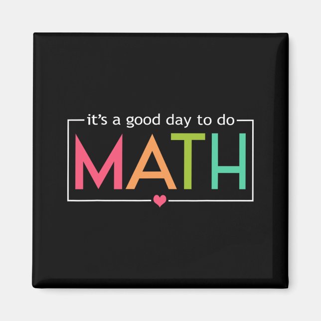 Imán Un buen día para hacer pruebas de matemáticas (Frente)