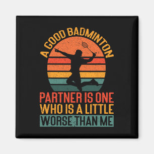 Imán Un Buen Socio De Badminton Es Un Poco Peor Que Yo