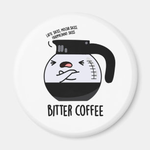 Imán Un café amargo y divertido bollo de comida