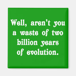 Imán Un desperdicio de dos mil millones de años de evol