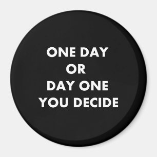 Imán Un día o un día deciden