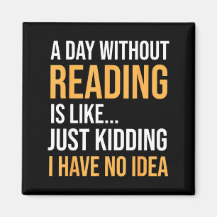 Imán Un Día Sin Leer es Como la Biblioteca de los Amant