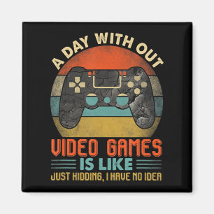 Imán Un día sin videojuegos es como un videojugador div