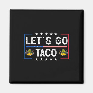 Imán Un divertido retro a la moda vamos al taco