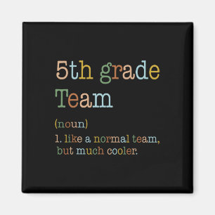 Imán Un equipo divertido de 5º grado como normal pero m