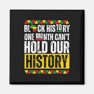 Imán Un mes no puede sostener nuestra historia Black Hi
