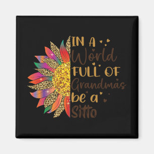 Imán Un mundo lleno de abuelos, sé un regalo de girasol