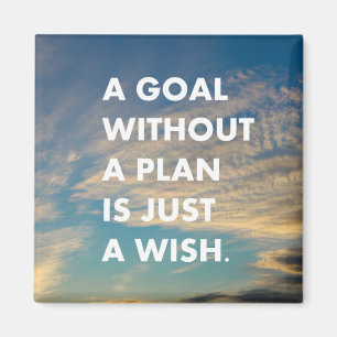 Imán Un objetivo sin un plan es sólo un deseo