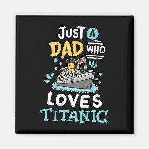 Imán Un papá que ama el Rms Titanic divertido barco de