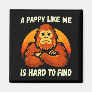 Imán Un Pappy como es Difícil de Encontrar Divertido Bi