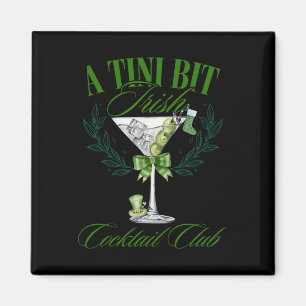 Imán Un Poco Irlandés Funny Martini Día de San Patricio