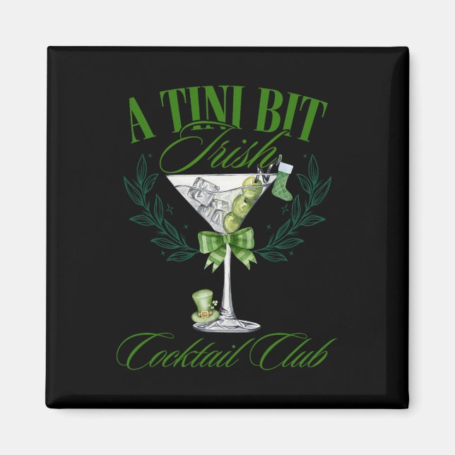 Imán Un Poco Irlandés Funny Martini Día de San Patricio (Frente)