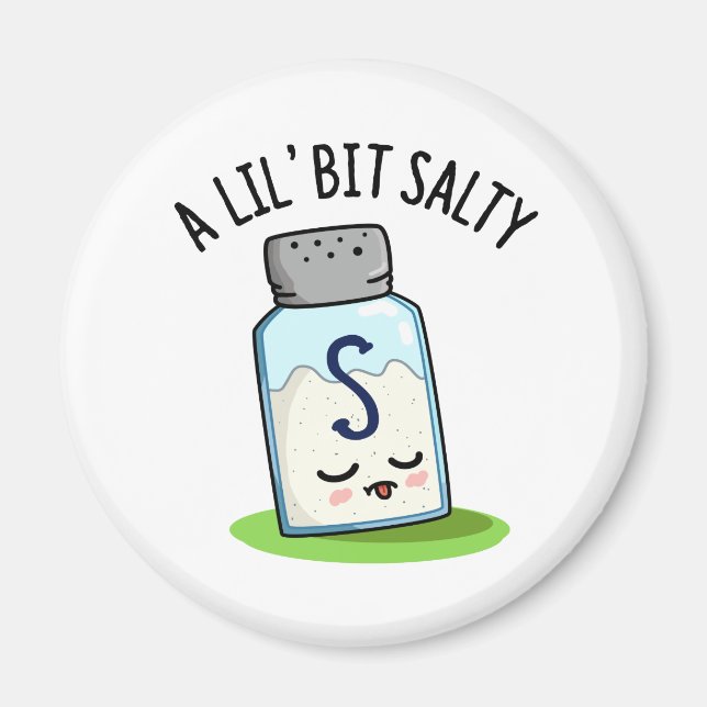 Imán Un poquito salado Gracioso Salt Shaker Pun (Frente)