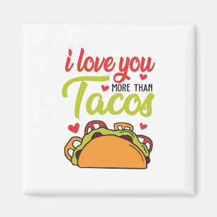 Imán Un regalo de pareja te quiero más que a los tacos