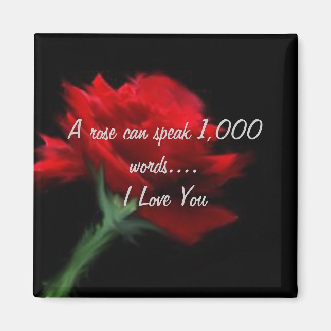 Imán Un Rosa puede hablar 1000 palabras (Frente)