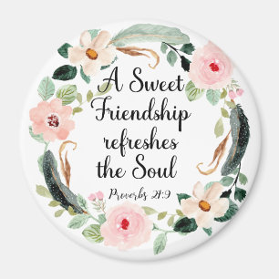 Imán Una amistad dulce refresca el alma Floral
