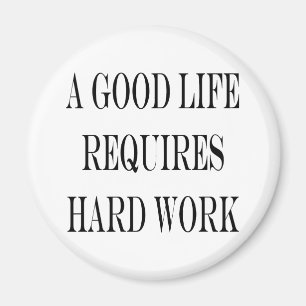 Imán Una buena vida requiere el trabajo duro