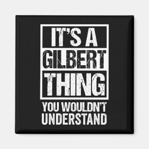 Imán Una cosa de Gilbert no entendería el apellido nomb