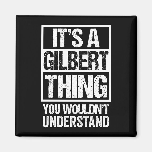 Imán Una cosa de Gilbert no entendería el apellido nomb (Frente)