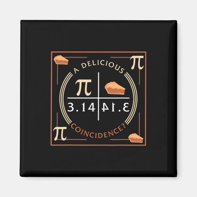 Imán Una Deliciosa Coincidencia Pi Day 3.14 Math (Frente)