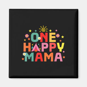 Imán Una feliz mamá acampando cumpleaños 1er primer via