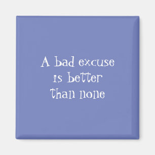 Imán Una mala excusa es mejor que ninguna