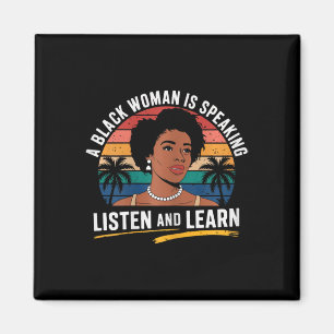 Imán Una mujer negra está hablando Escucha y aprende Ju