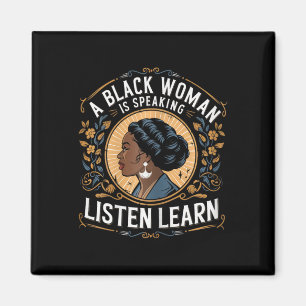 Imán Una mujer negra está hablando Escucha y aprende Ju